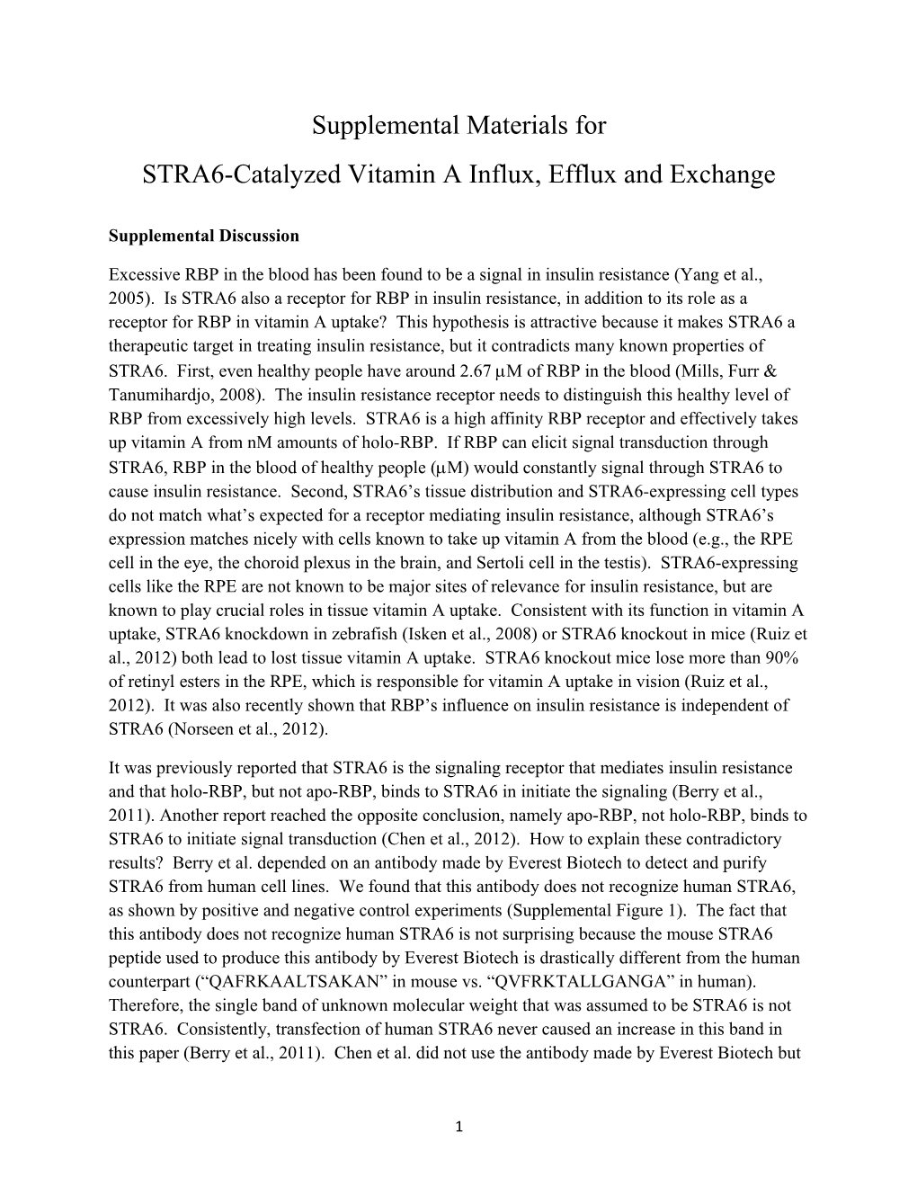 STRA6-Catalyzed Vitamin a Influx, Efflux and Exchange