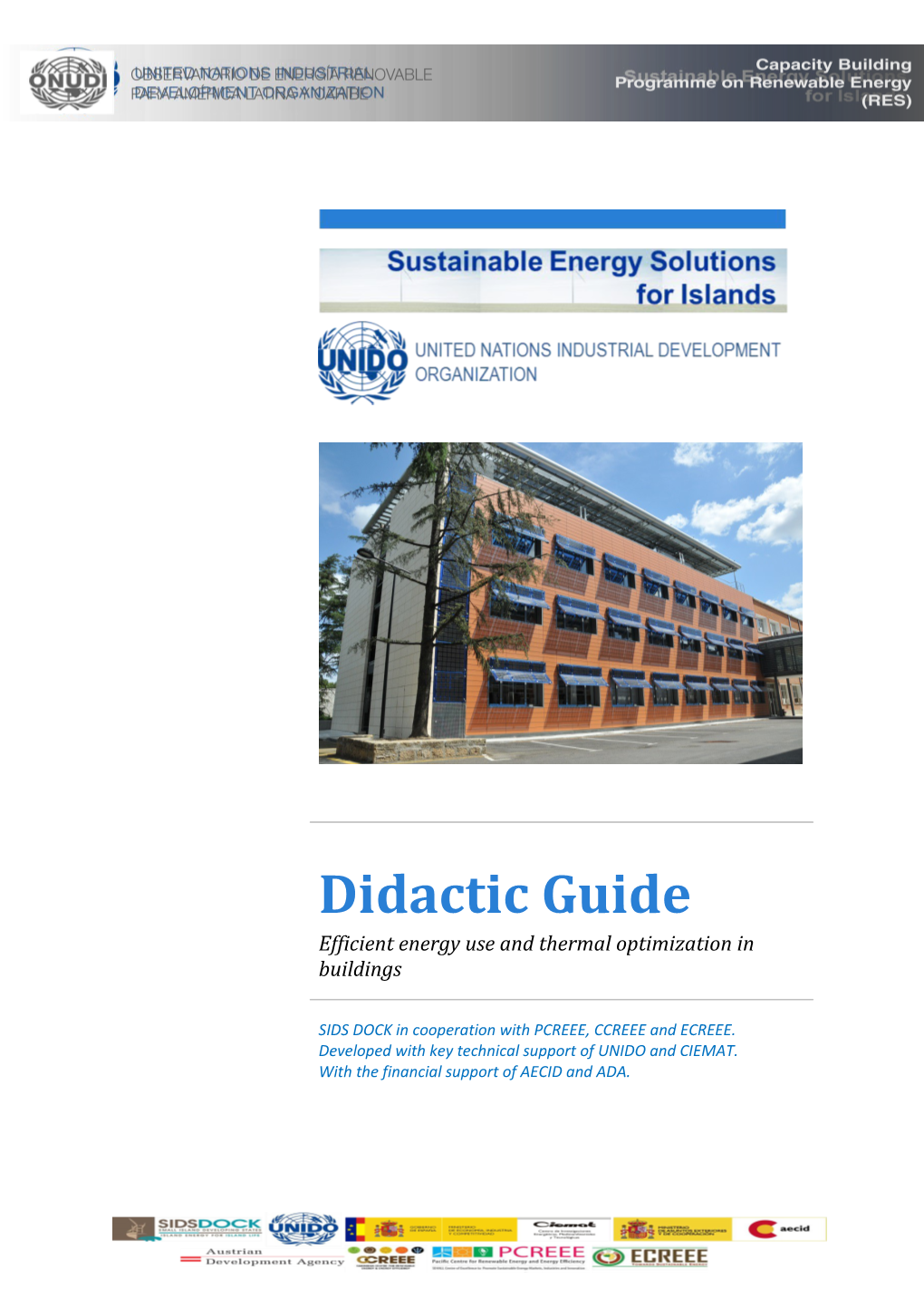 Efficient Energy Use and Thermal Optimization in Buildings