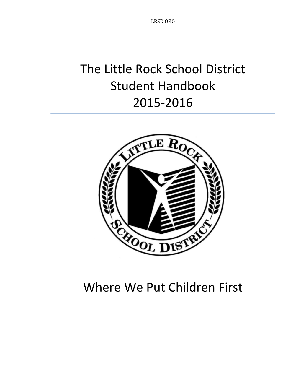 The Little Rock School District Student Handbook 2015-2016