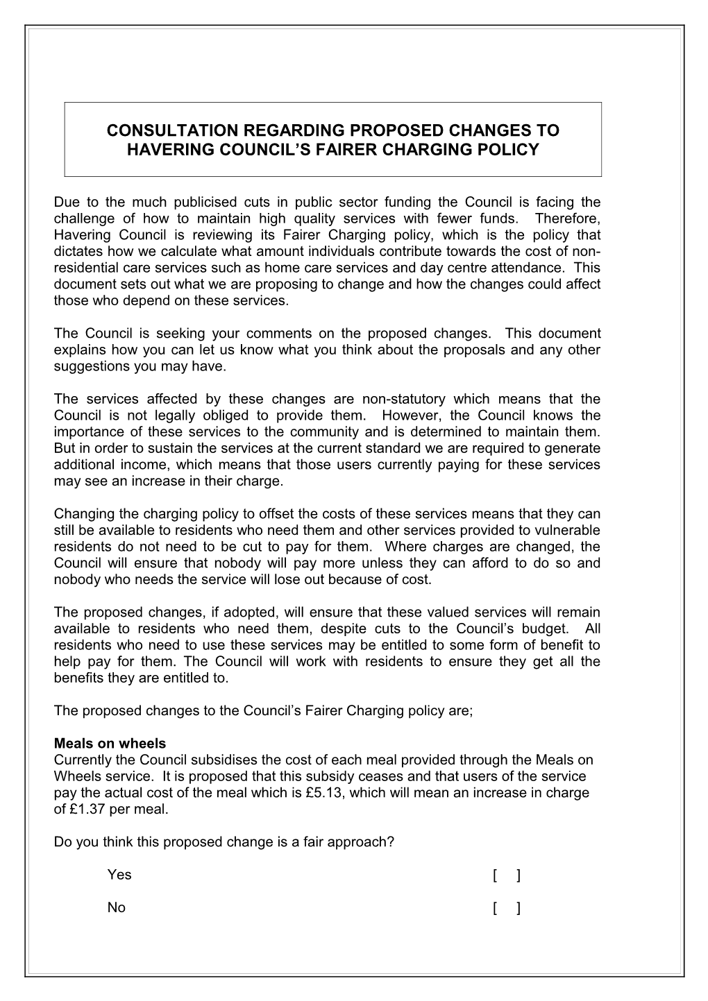 Consultation Regarding Proposed Changes to Havering Council S Fairer Charging Policy