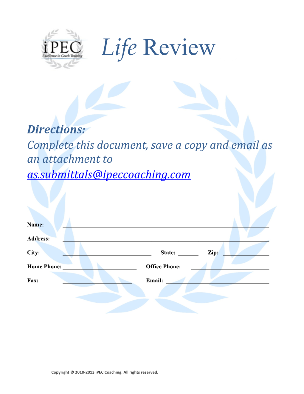 Complete This Document, Save a Copy and Email As an Attachment To