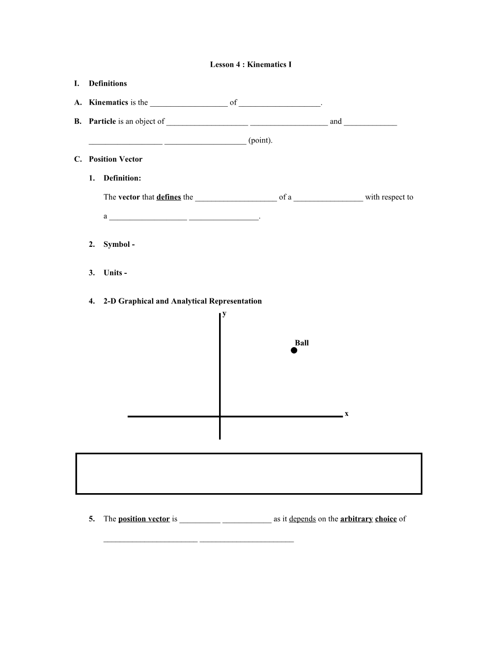 Lesson 4 : Kinematics I