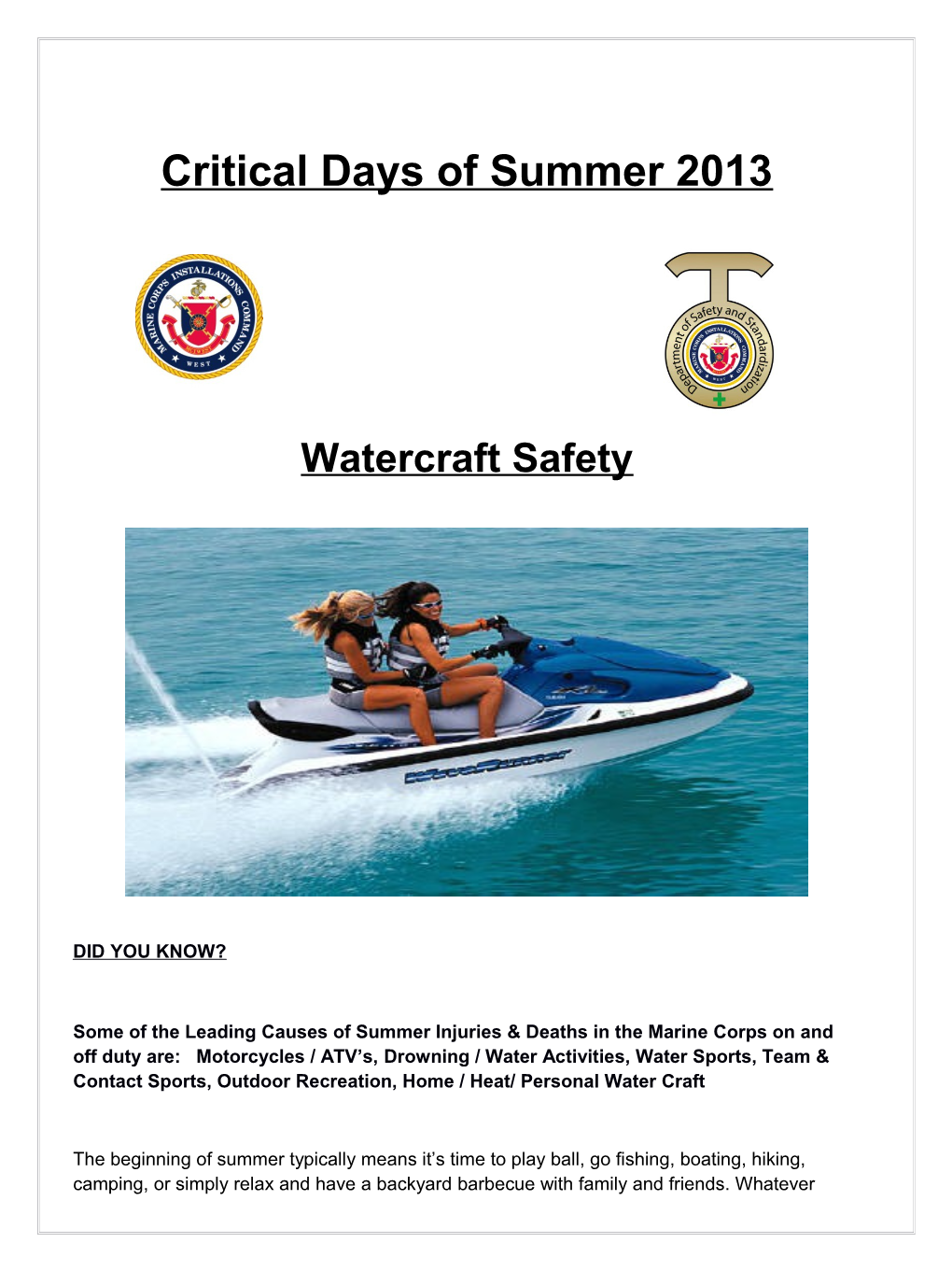 Critical Days of Summer 2013