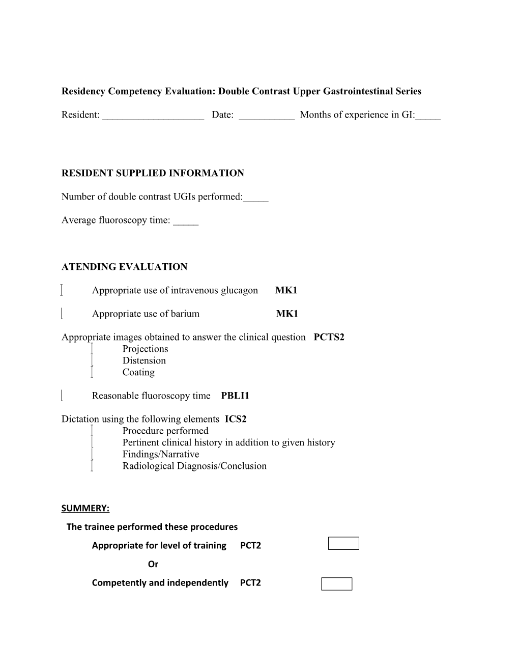 Residency Competency Evaluation: Double Contrast Upper Gastrointestinal Series