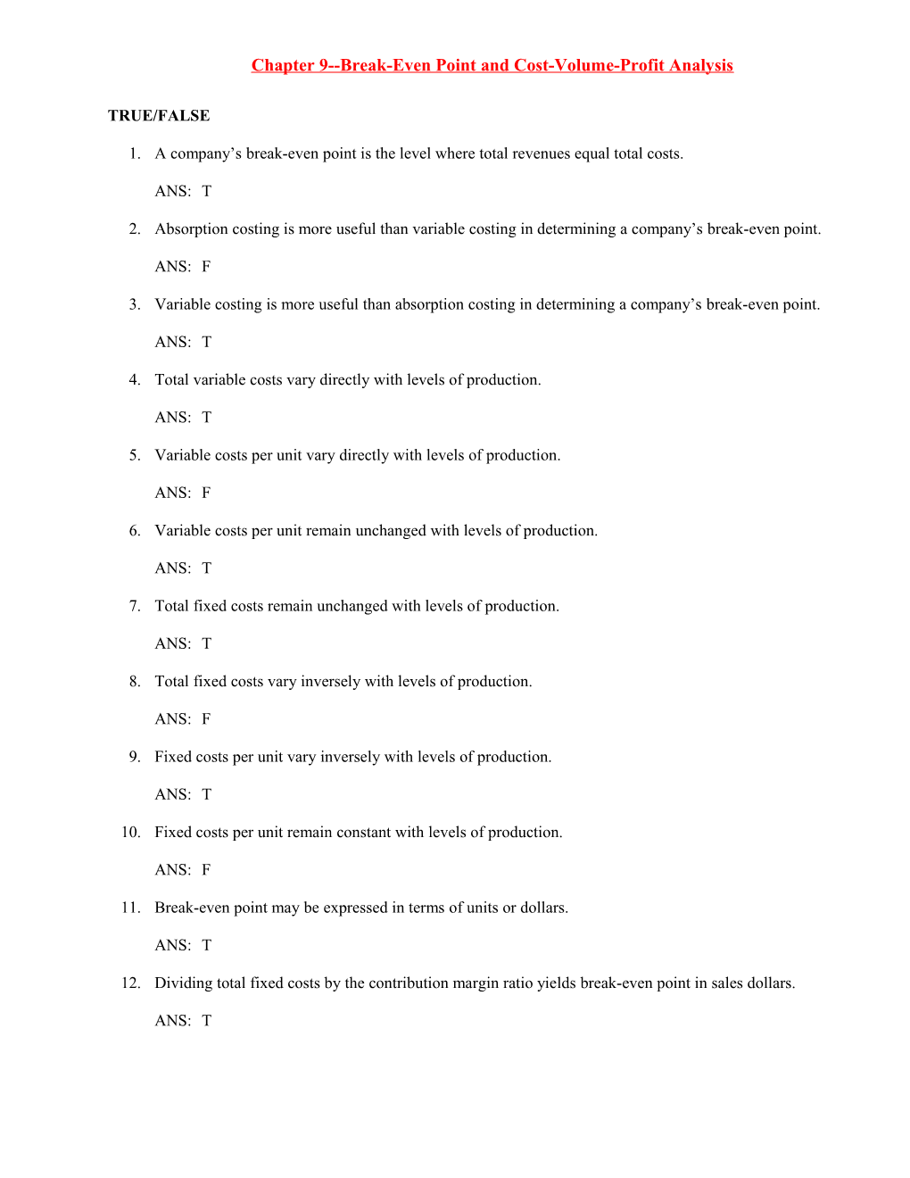 Chapter 9 Break-Even Point and Cost-Volume-Profit Analysis