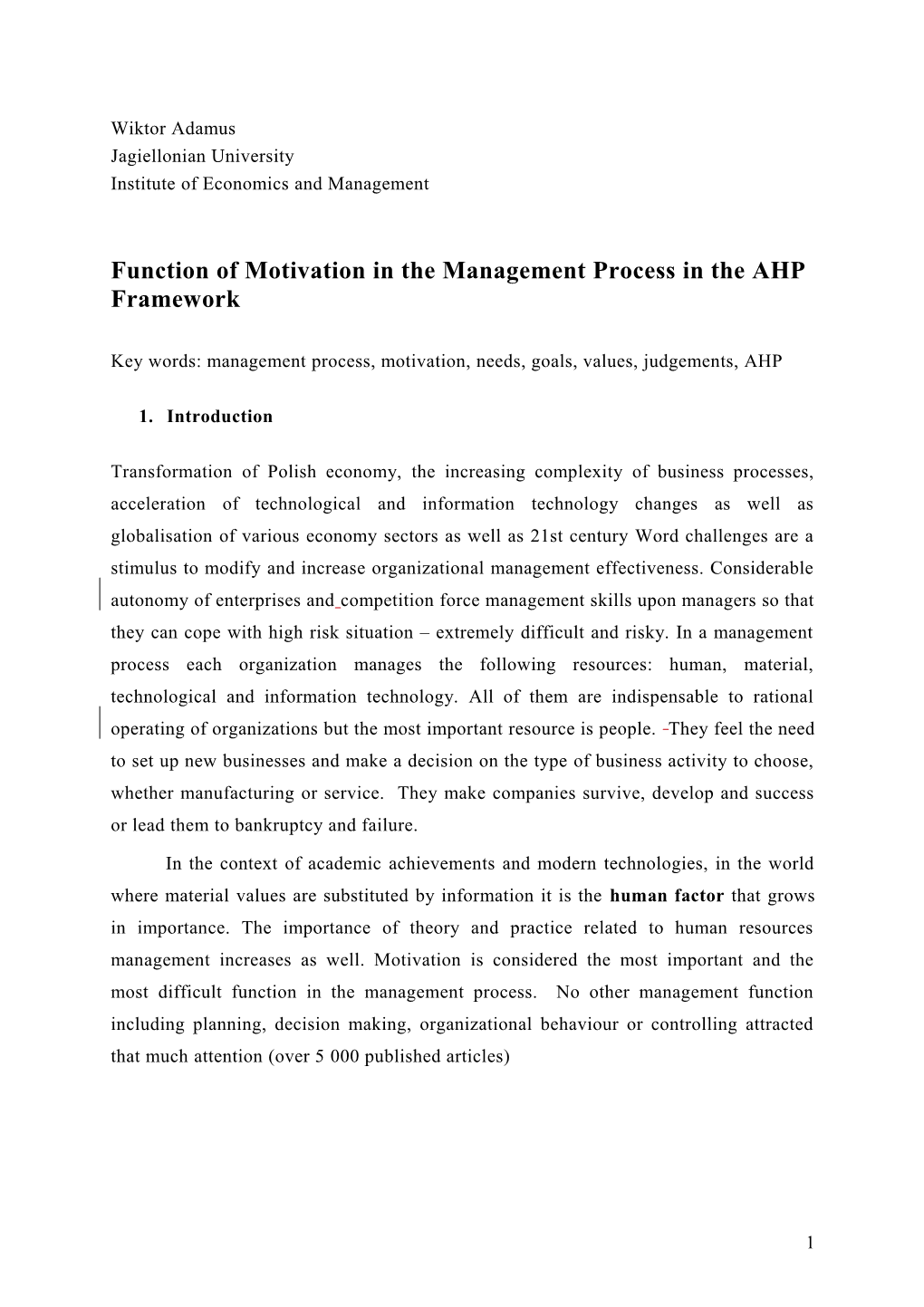 Function of Motivation in the Management Process in the AHP Framework