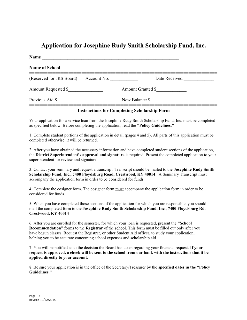 The Josephine Rudy Smith Scholarship Fund