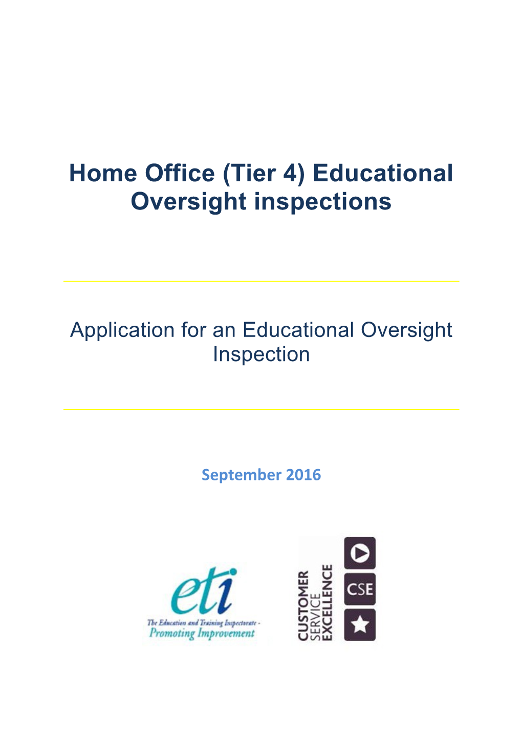 Home Office (Tier 4) Educational Oversight Inspections