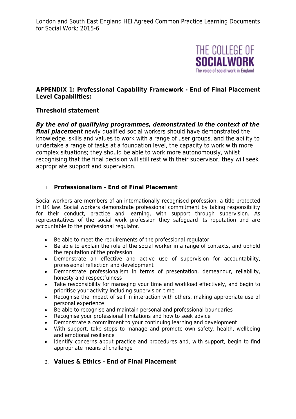 APPENDIX 1: Professional Capability Framework - End of Final Placement Level Capabilities