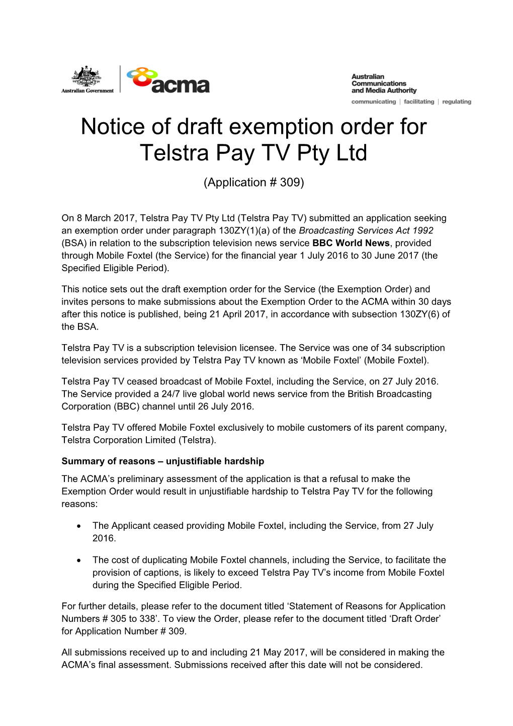 Notice of Draft Exemption Order for Telstra Pay TV Pty Ltd s1