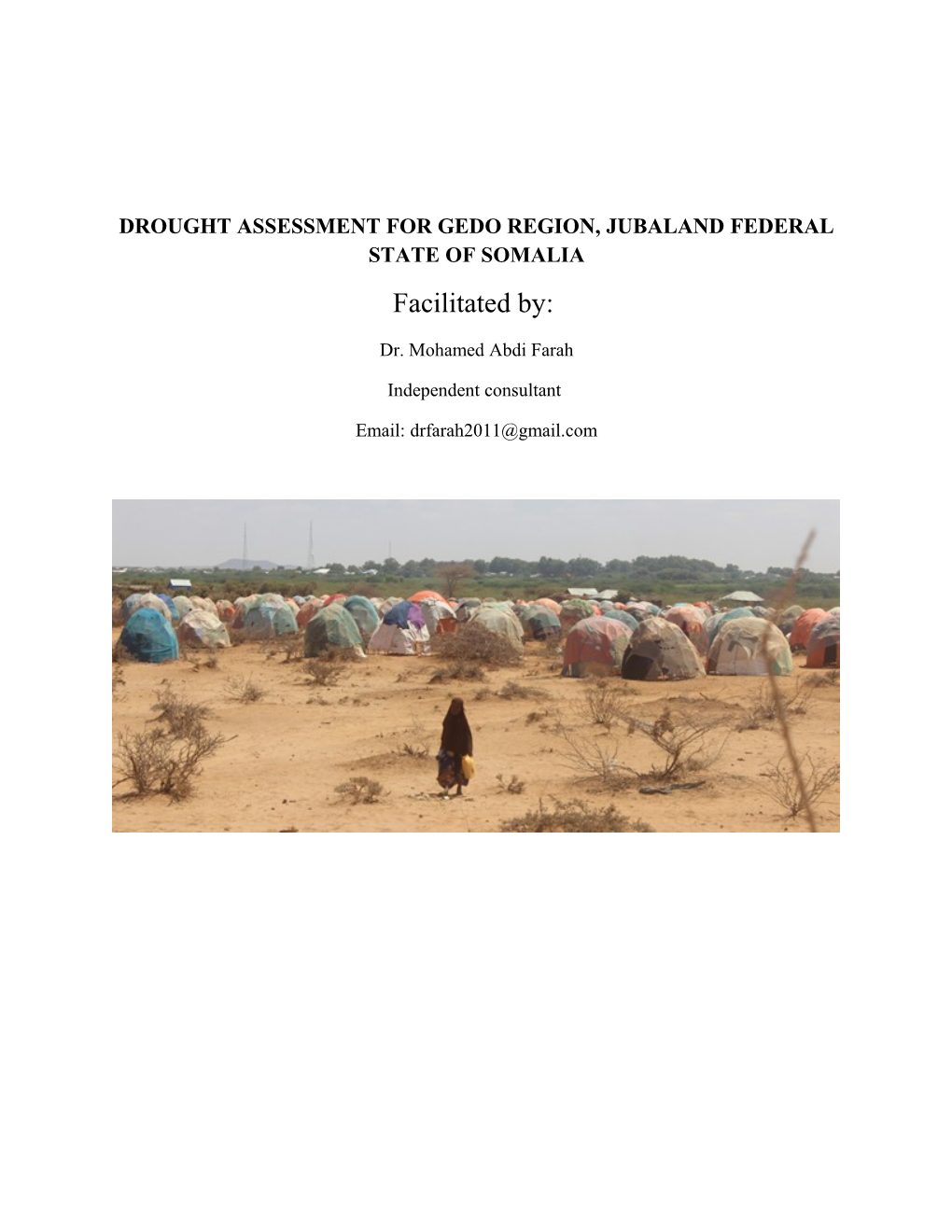 Drought Assessment for Gedo Region, Jubaland Federal State of Somalia