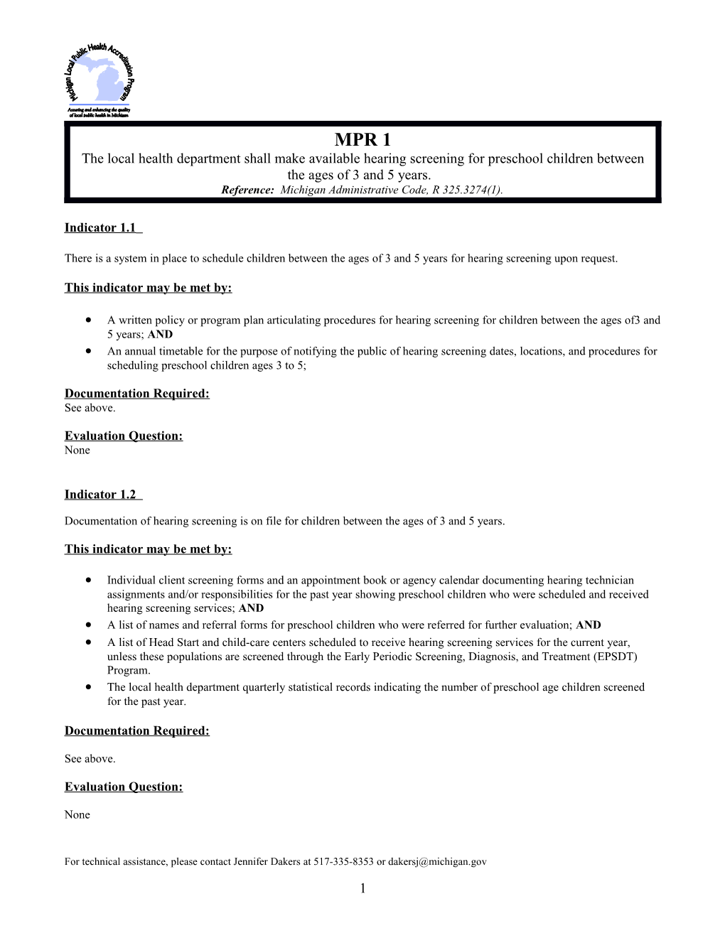 Reference: Michigan Administrative Code, R 325.3274(1)