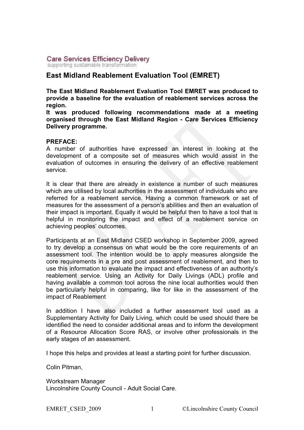 East Midland Reablement Evaluation Tool (EMRET)