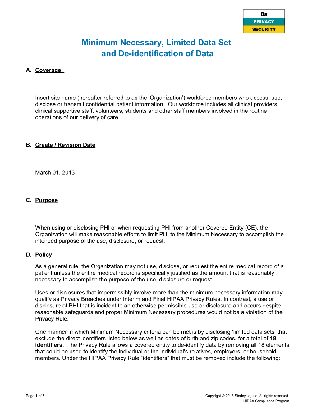 Minimum Necessary, Limited Data Set and De-Identification of Data