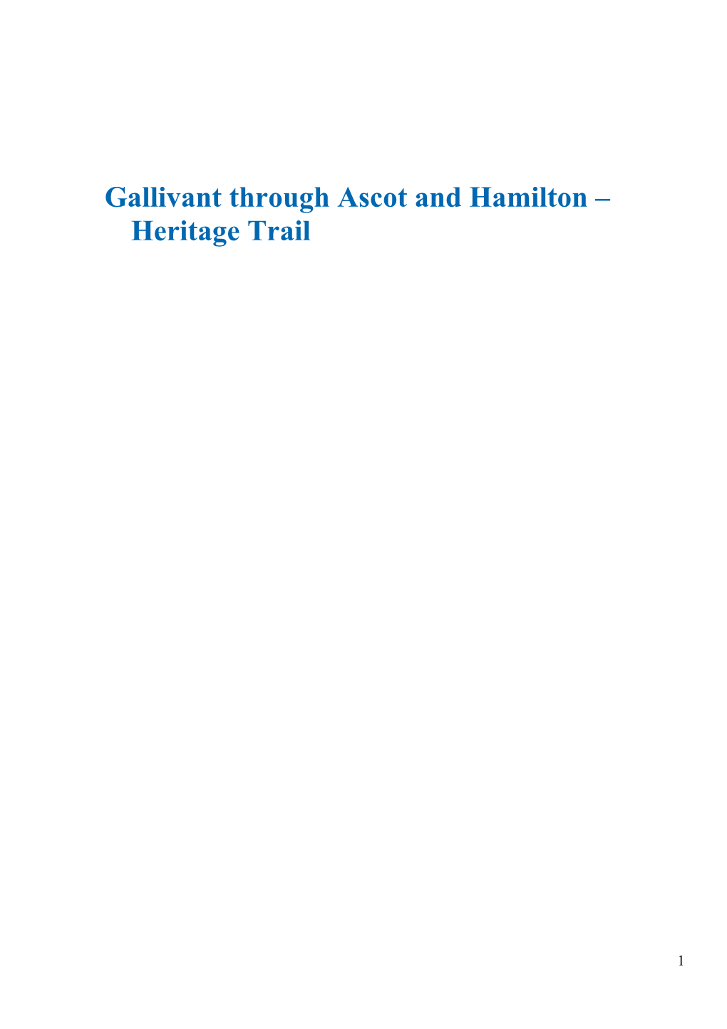 Gallivant Through Ascot and Hamilton Heritage Trail