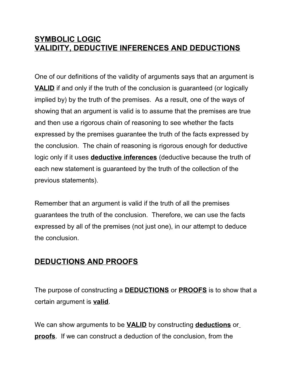 Validity, Deductive Inferences and Deductions
