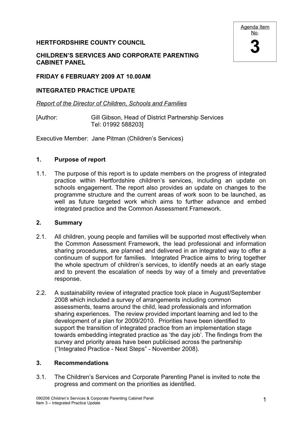 Children's Services and Corporate Parenting Cabinet Panel Friday 6 February 2009 Item 3