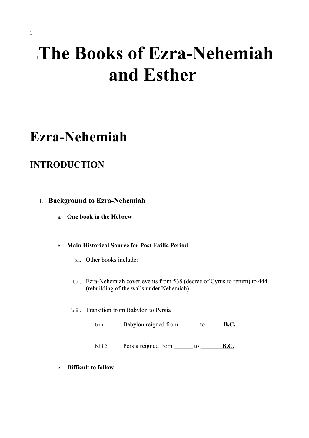 The Books of Ezra-Nehemiah and Esther