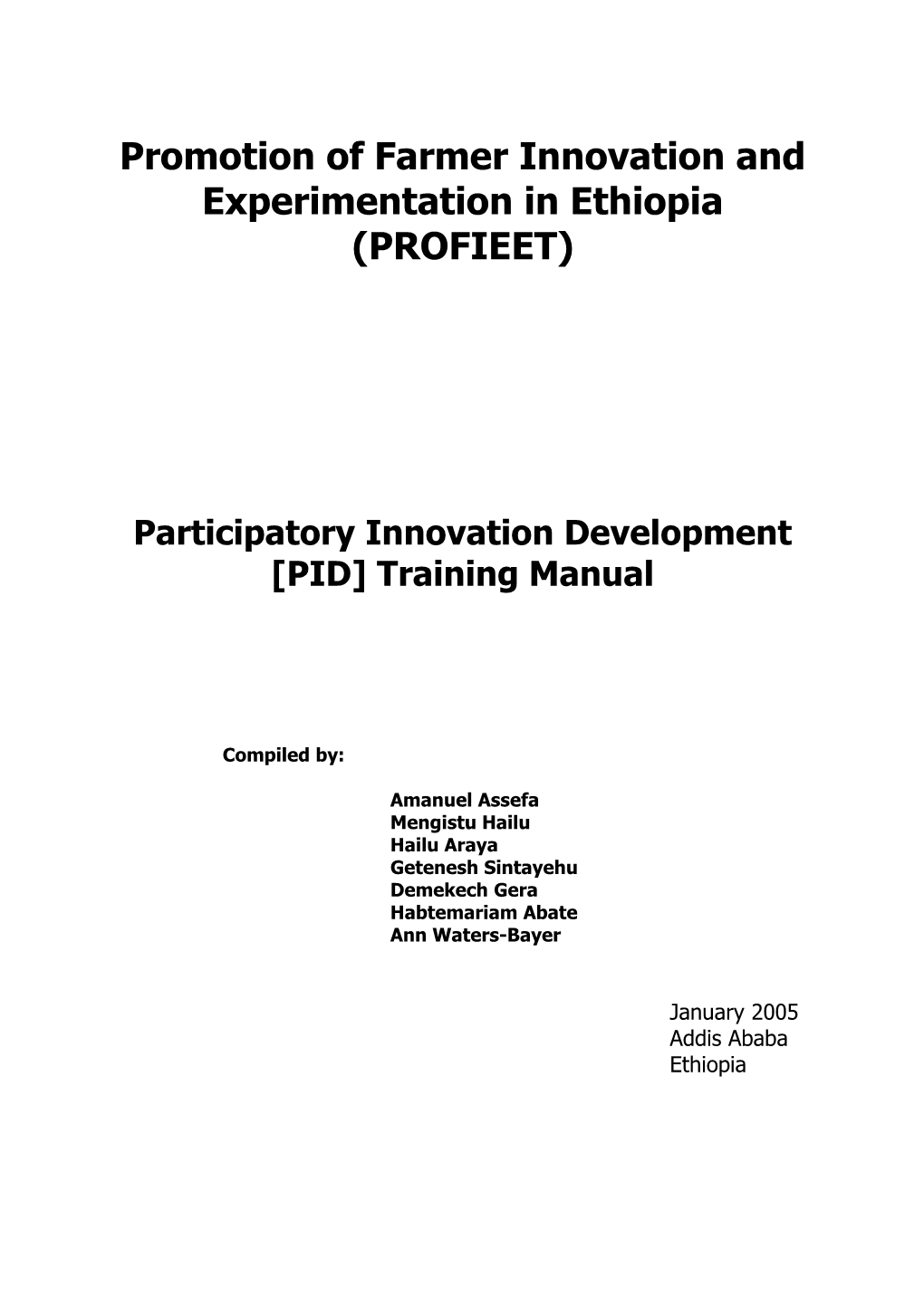 Promotion of Farmer Innovation and Experimentation in Ethiopia