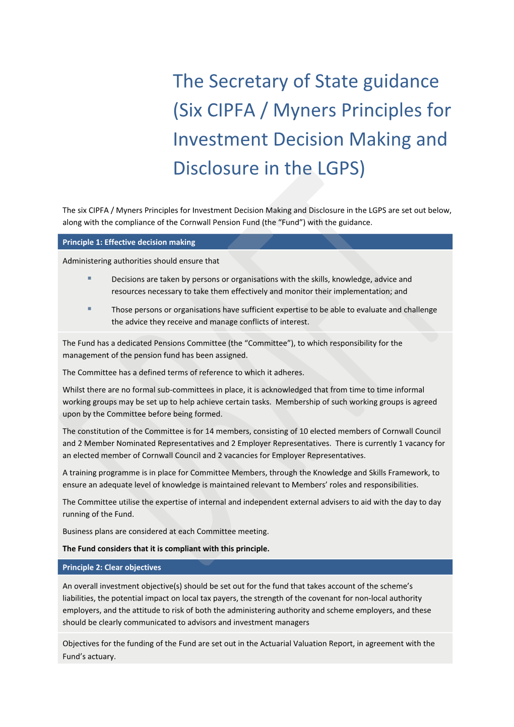 The Secretary of State Guidance (Six CIPFA / Myners Principles for Investment Decision
