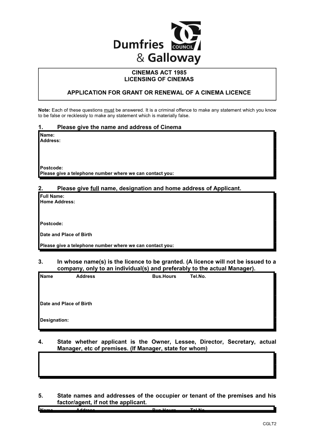 Application for Grant Or Renewal of a Cinema Licence