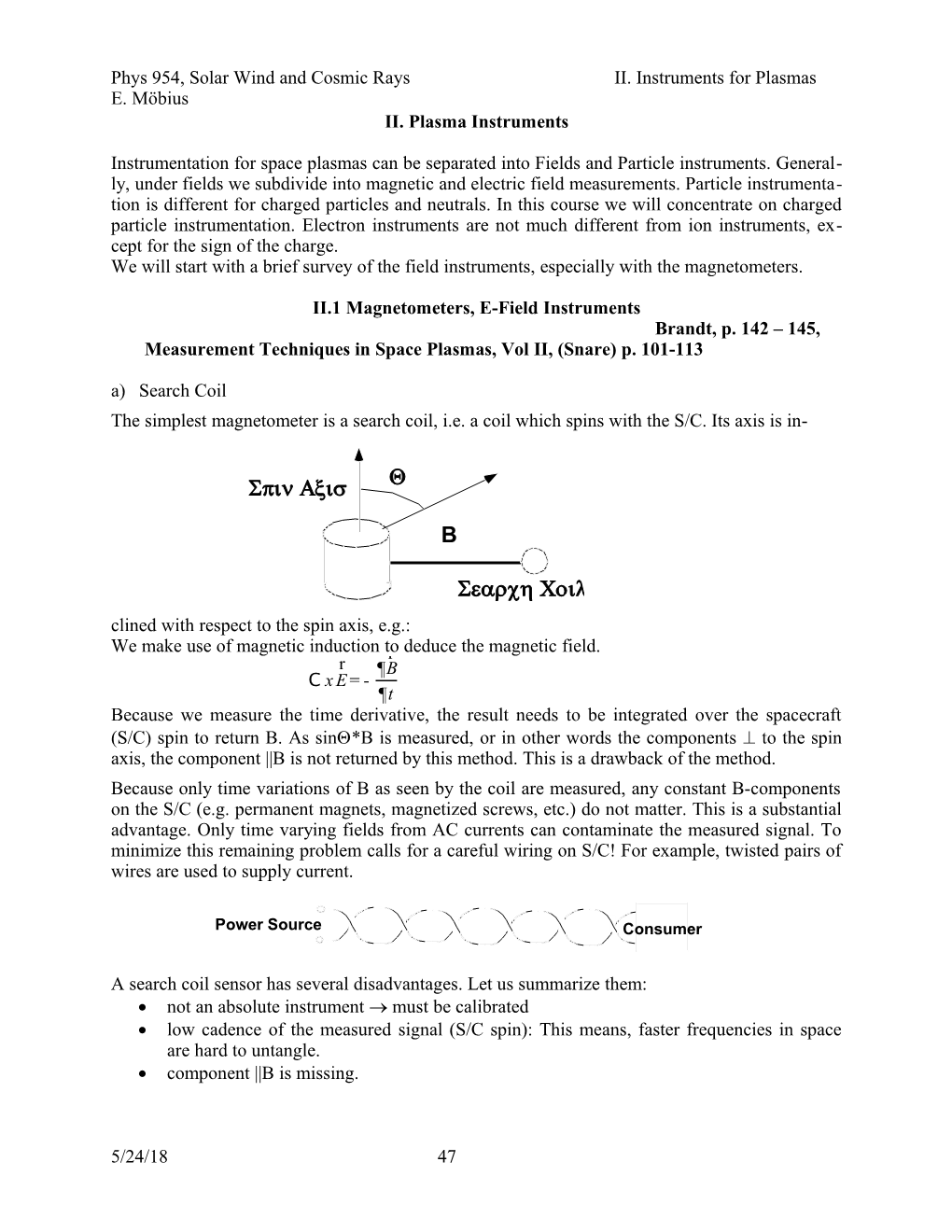 Phys 954, Solar Wind and Cosmic Rays II. Instruments for Plasmas