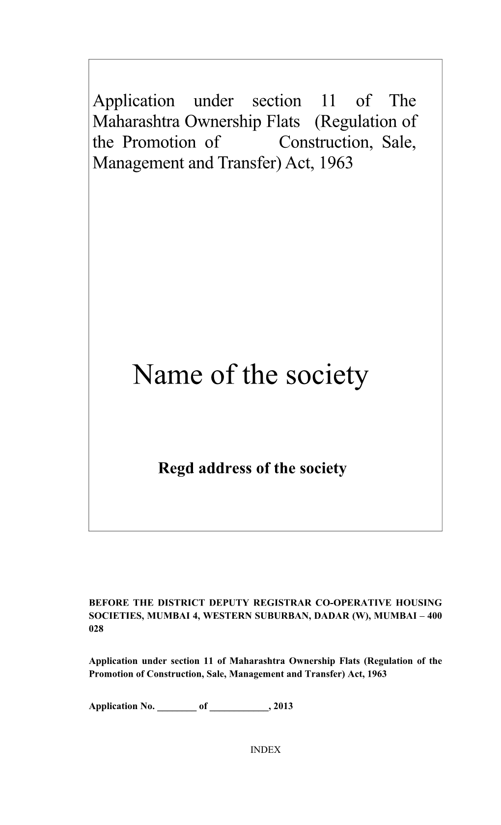 Regd Address of the Society