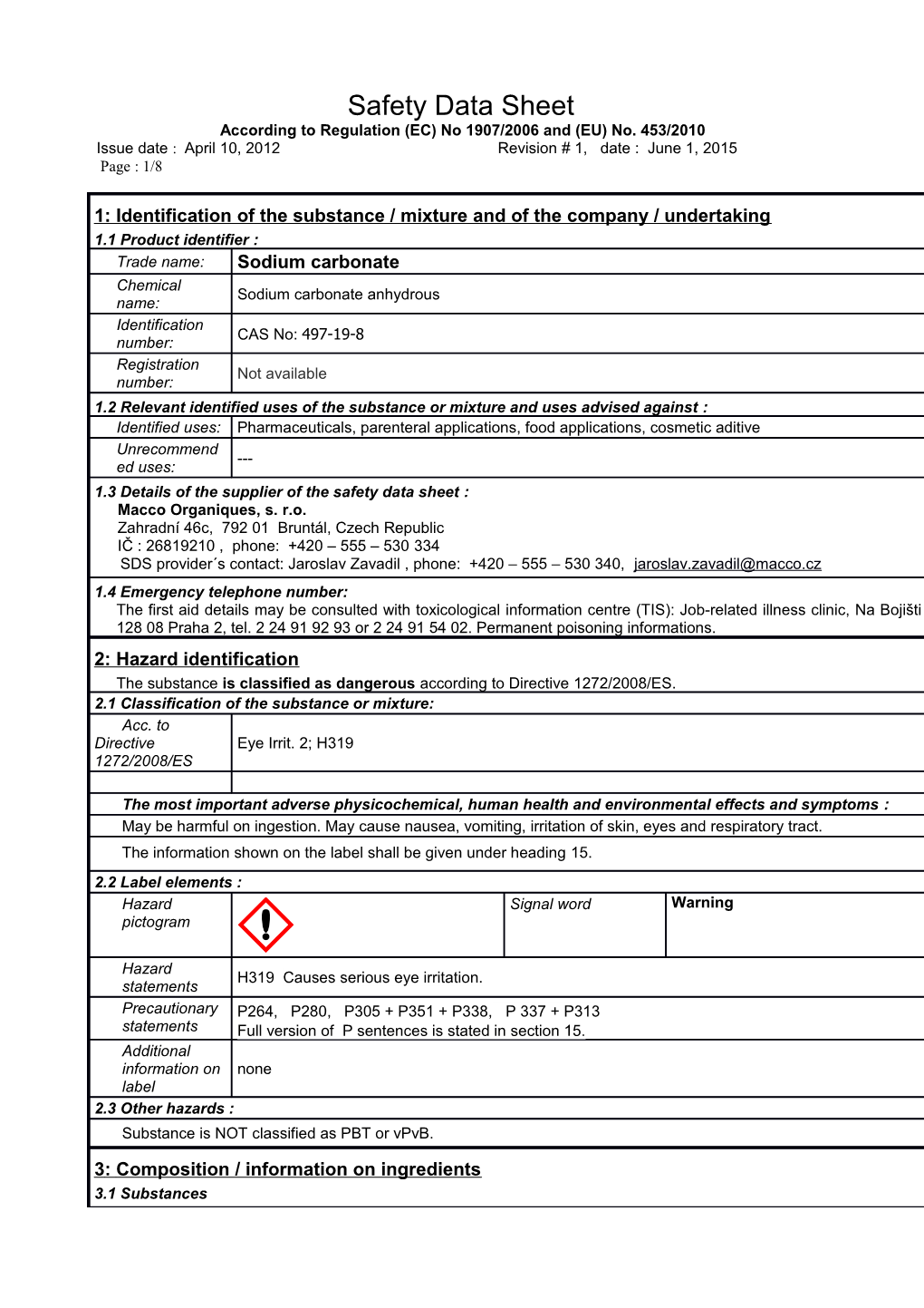 1: Identification of the Substance / Mixture and of the Company / Undertaking