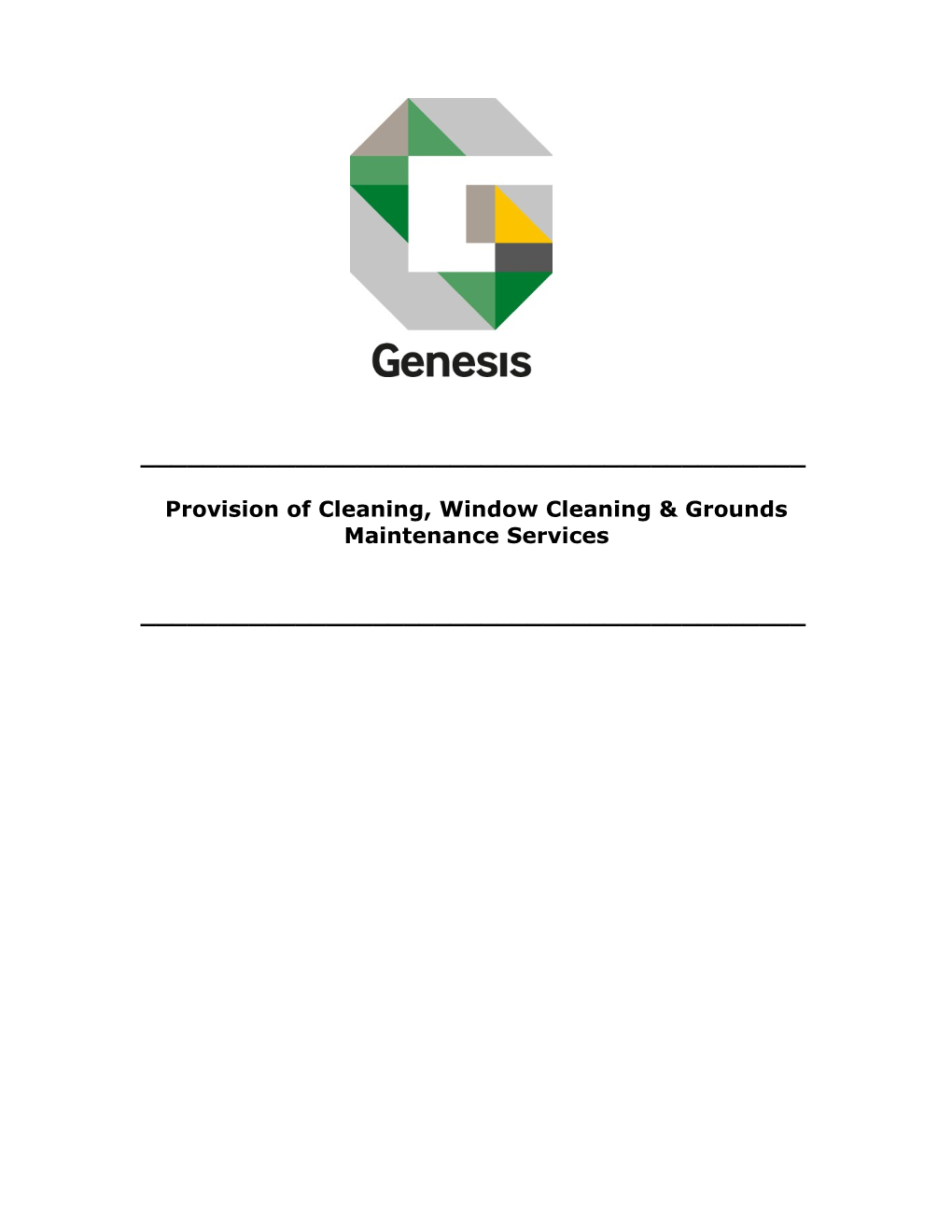 Provision of Cleaning, Window Cleaning & Grounds Maintenance Services