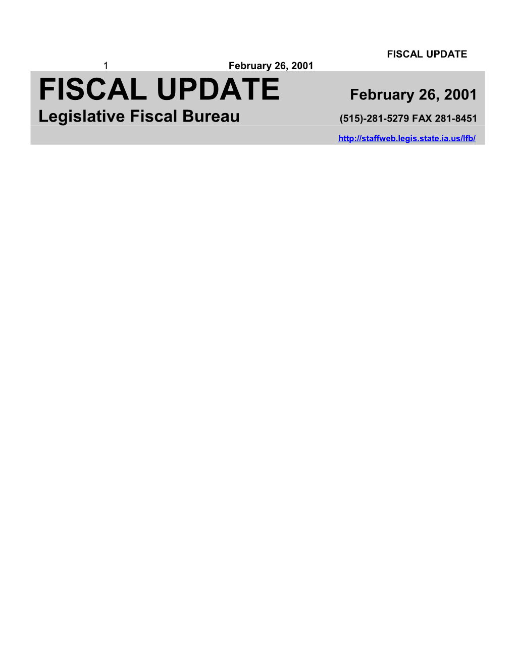 FISCAL Updatefebruary 26, 2001