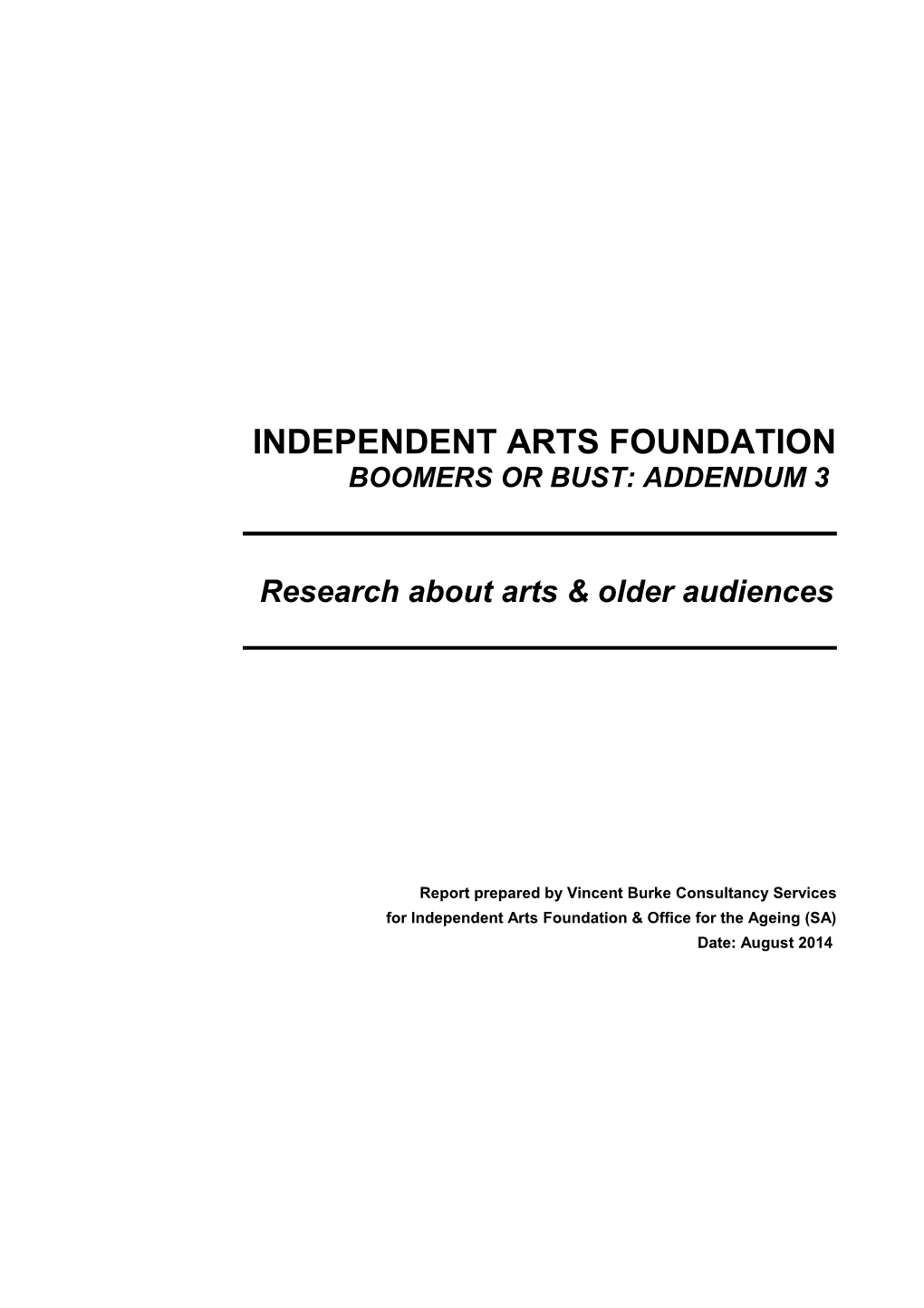 Independent Arts Foundationboomers Or Bust: Addendum 3