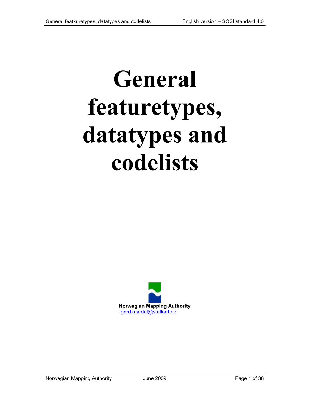 General Featuretypes, Datatypes and Codelists