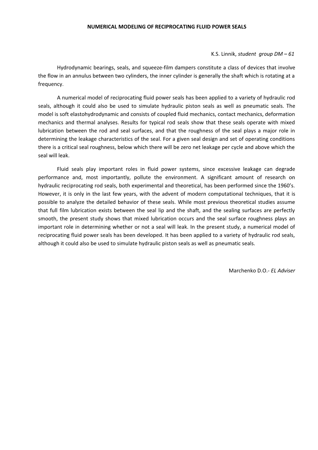 Numerical Modeling of Reciprocating Fluid Power Seals