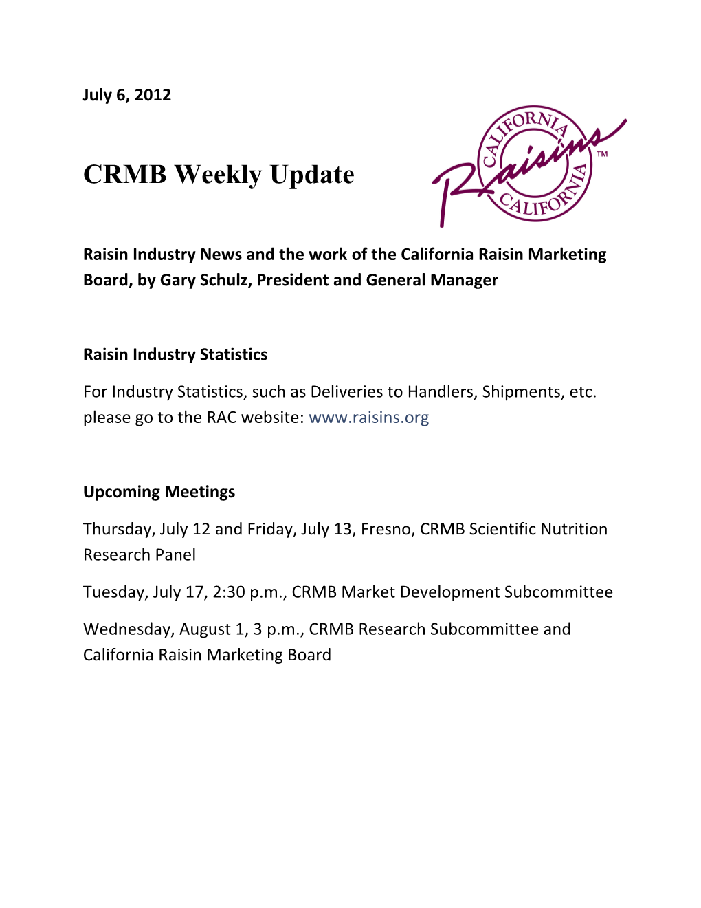 CRMB Weekly Update