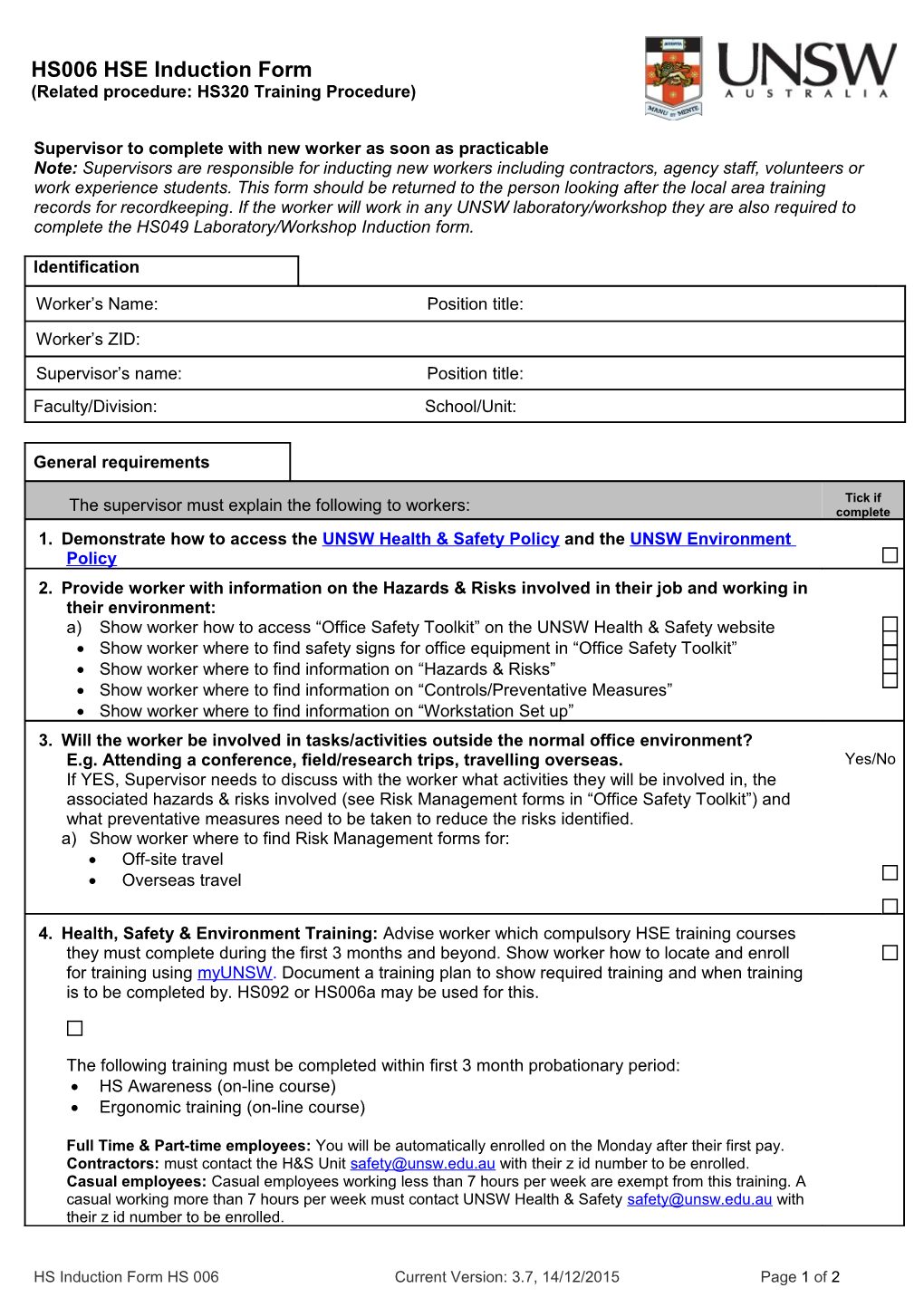 Supervisor to Complete with New Worker As Soon As Practicable