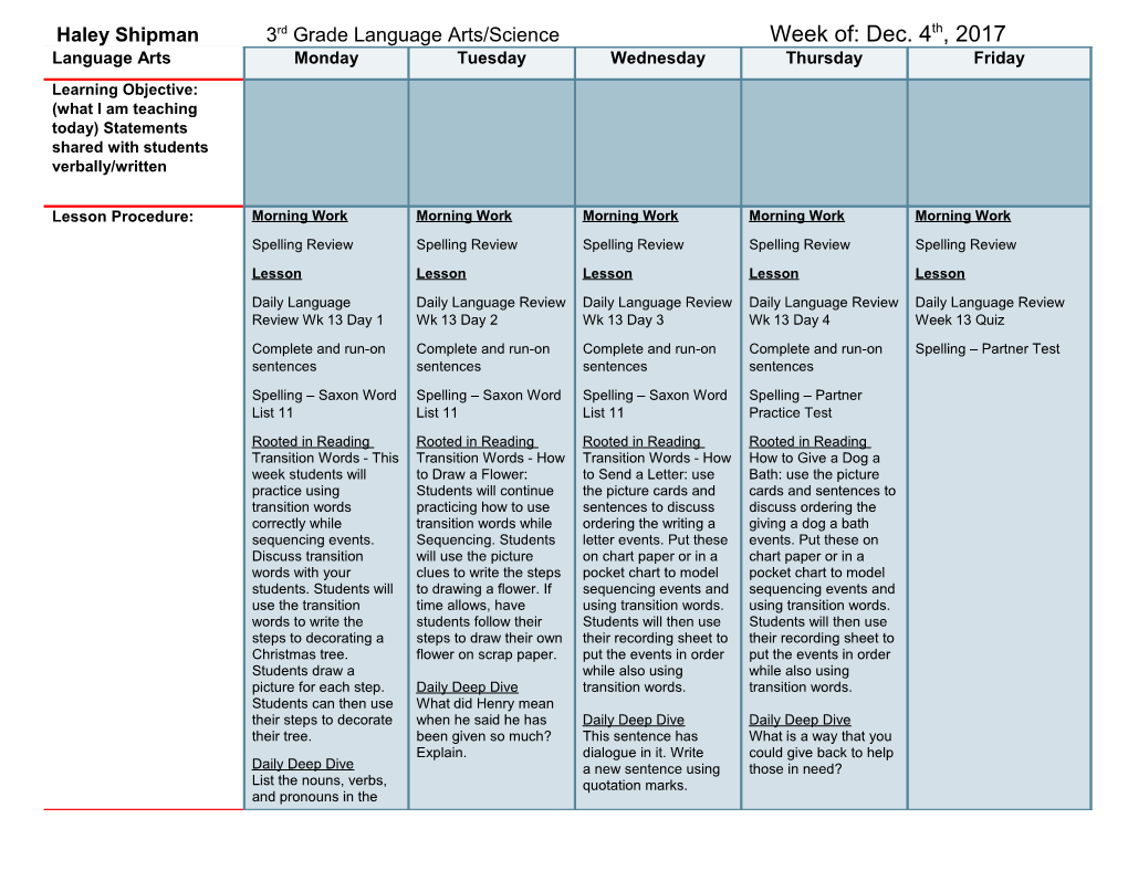 Haley Shipman 3Rd Grade Language Arts/Scienceweek Of: Dec. 4Th, 2017