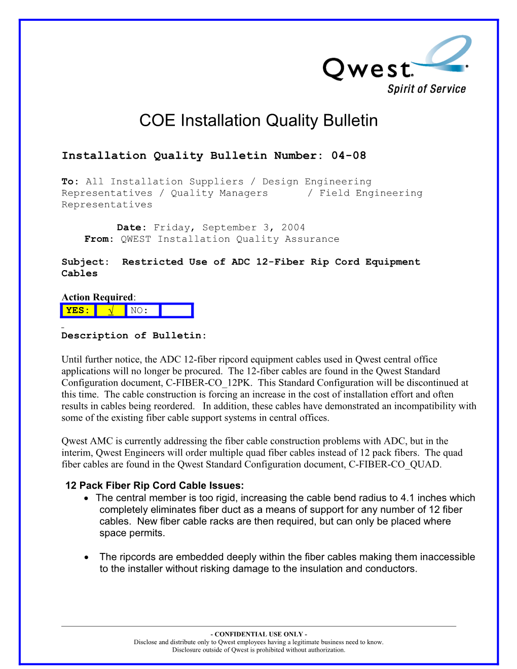 Installation Quality Bulletin Number: 04-08