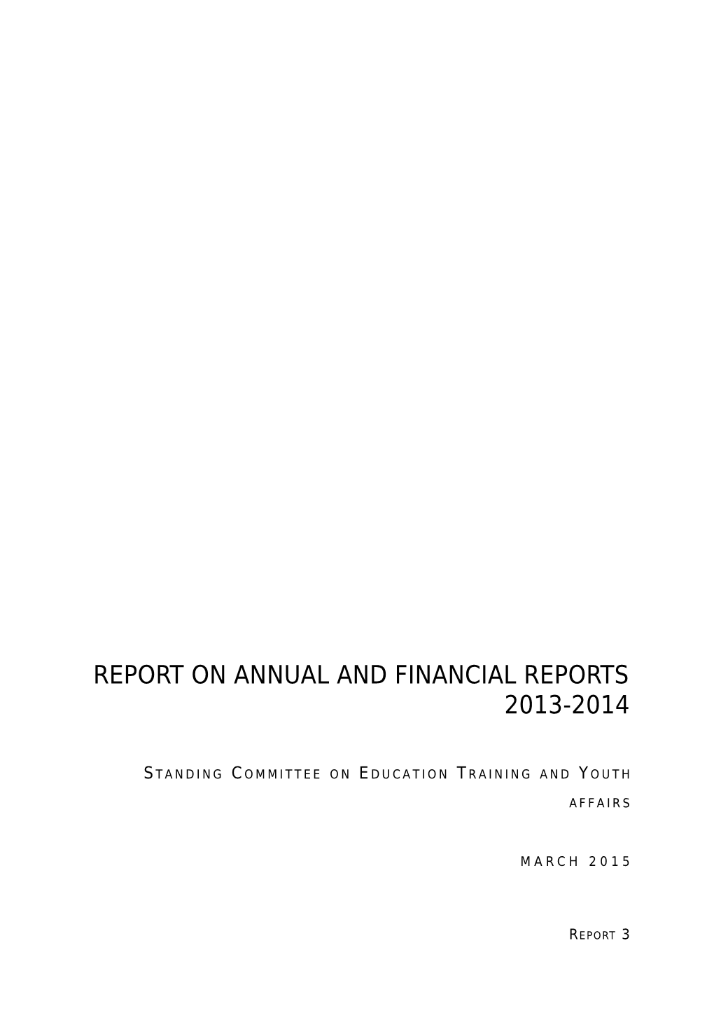 Report on Annual and Financial Reports 2013-2014