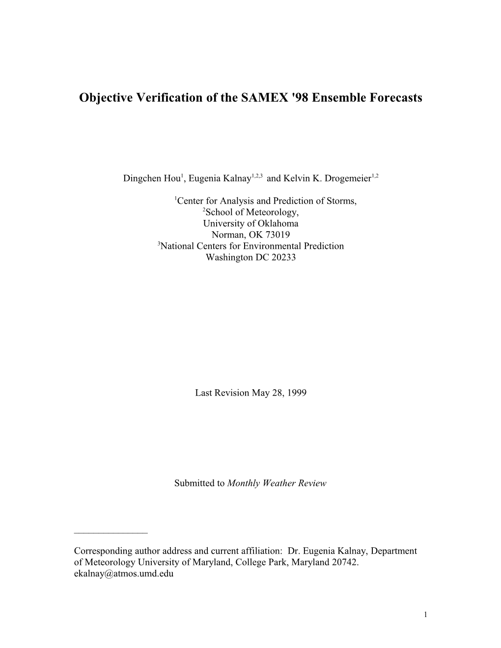 Objective Verification of the SAMEX Ensemble Forecast