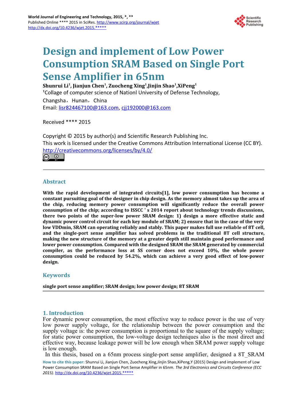 Design and Implement of Low Power Consumptionsram Based on Single Port Senseamplifier in 65Nm