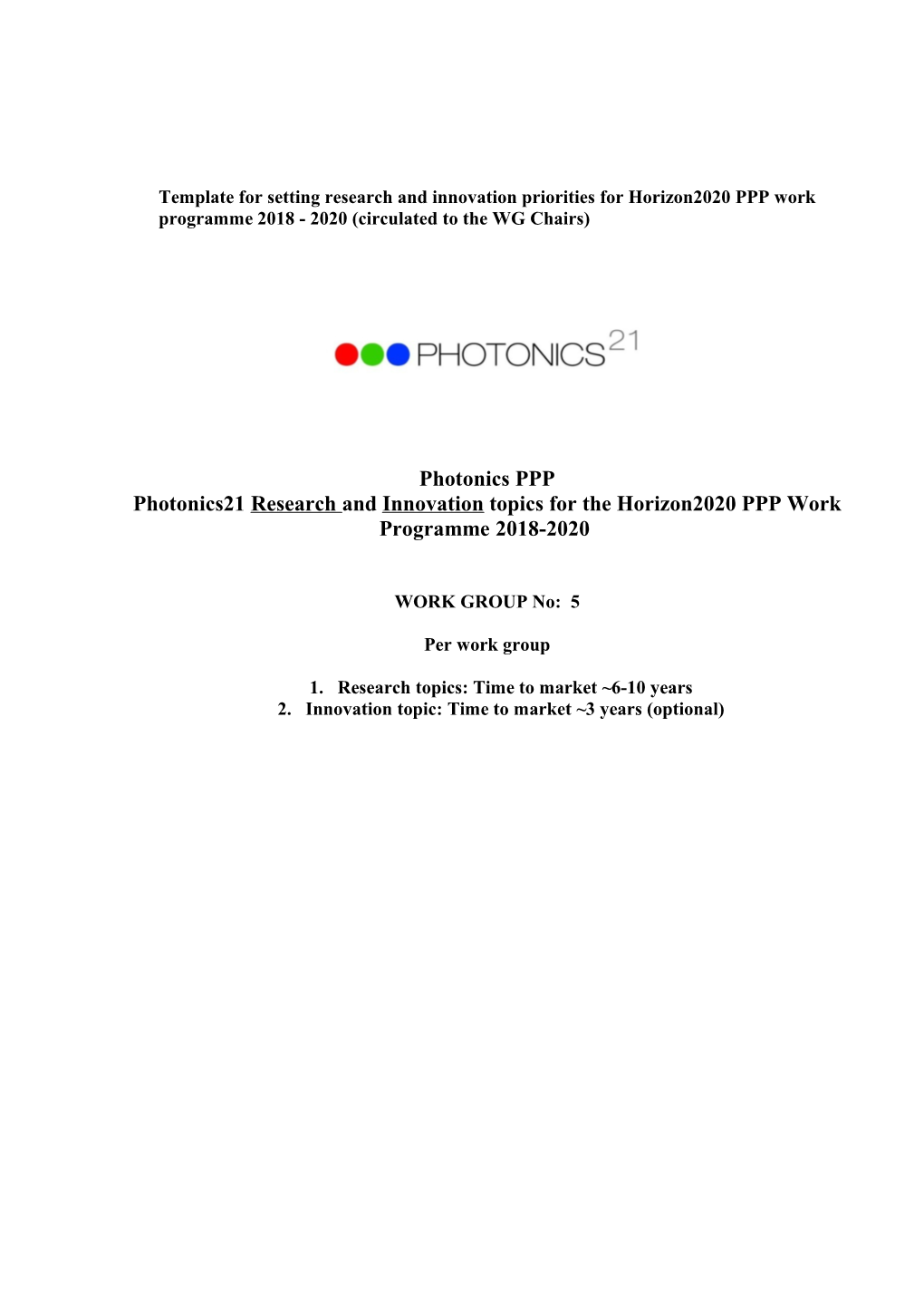 Template for Setting Research and Innovation Priorities for Horizon2020 PPP Work Programme