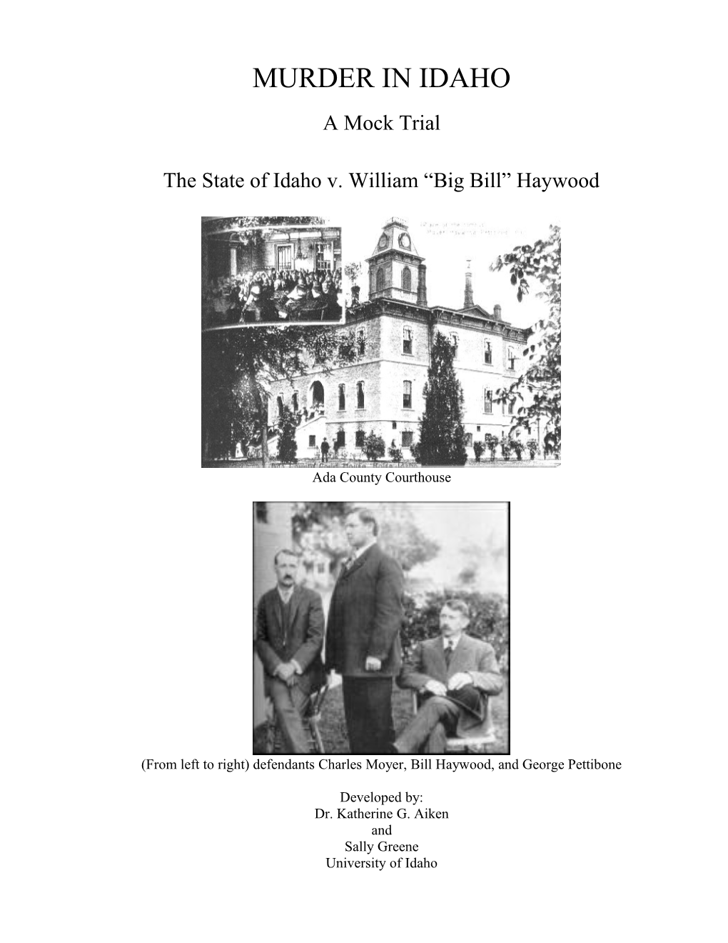 The State of Idaho V. William Big Bill Haywood