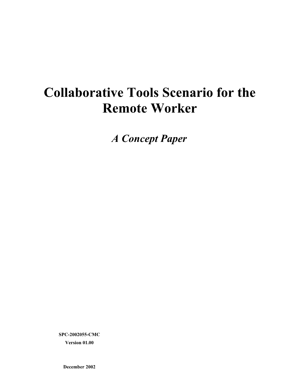 Collaborative Tools Scenarios for the Remote Worker