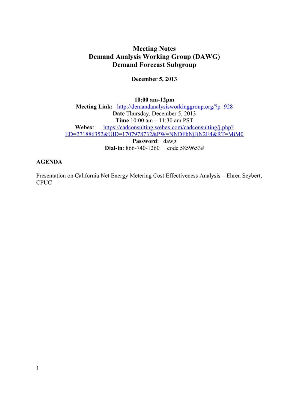 Demand Analysis Working Group (DAWG)