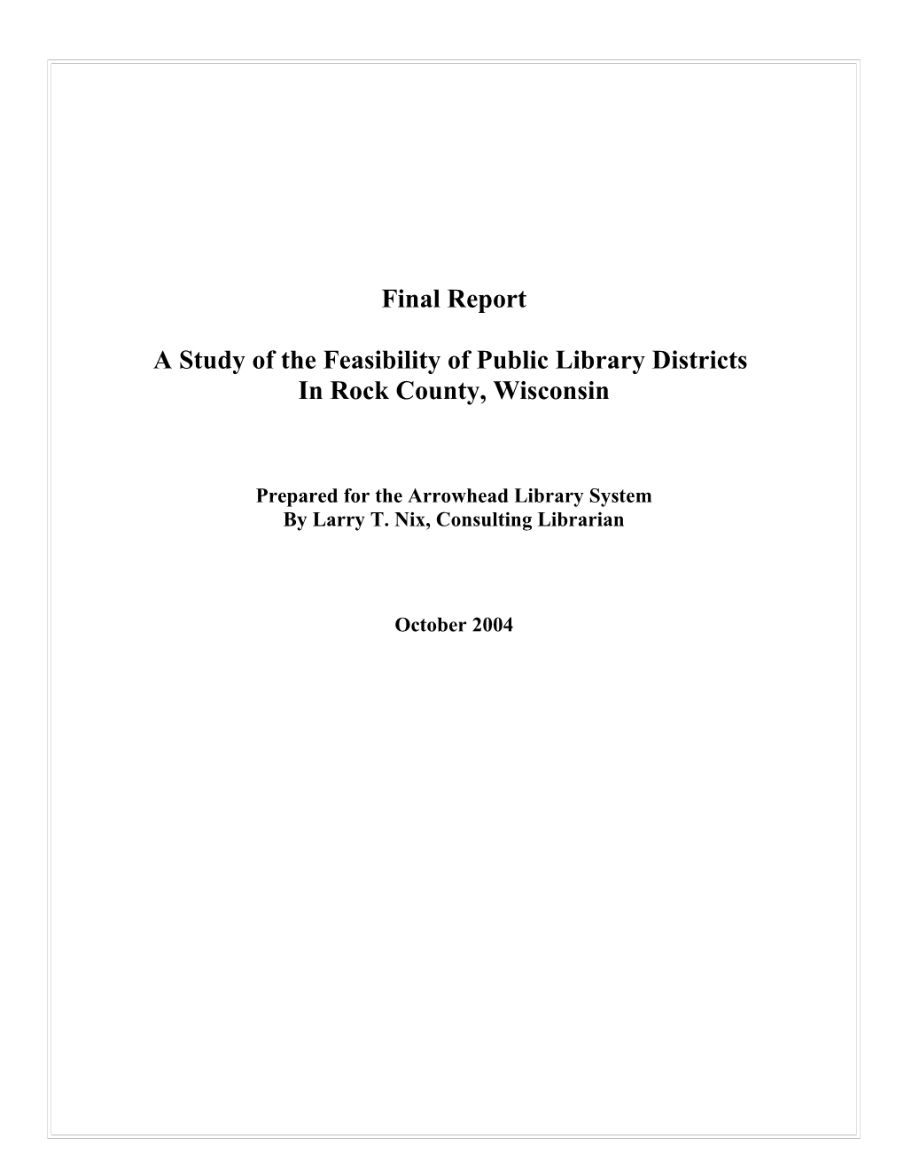 Scenarios for Public Library District in Rock County 9