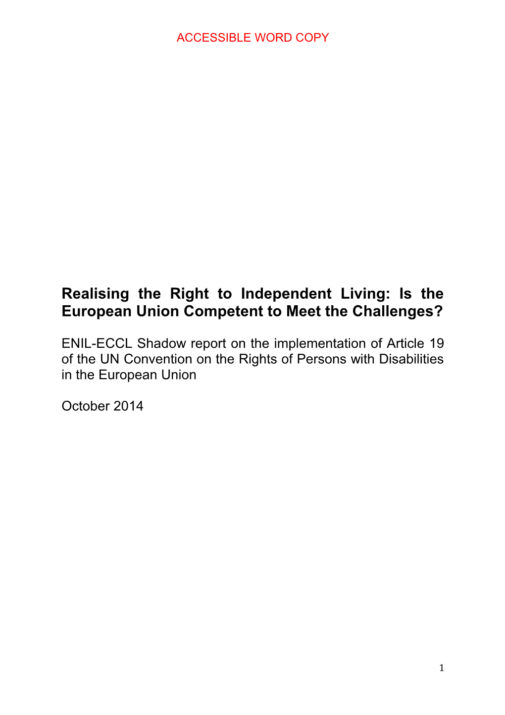 Realising the Right to Independent Living: Is the European Union Competent to Meet The