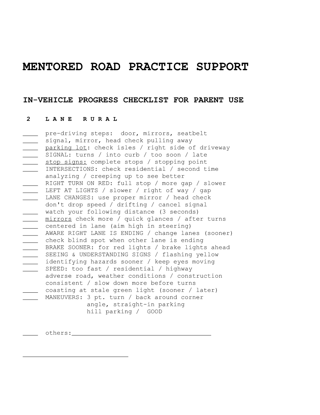 Mentored Road Practice Support