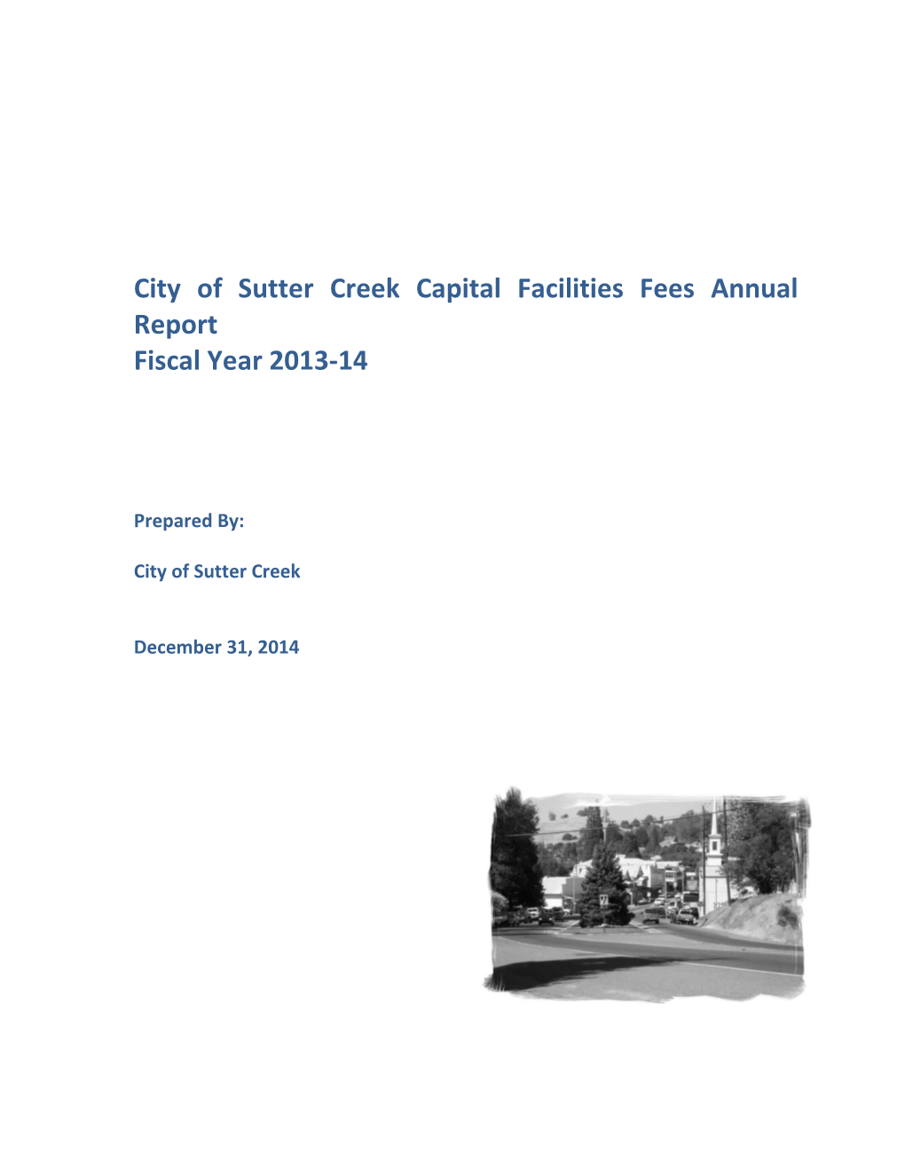City of Sutter Creek Capital Facilities Fees Annual Report
