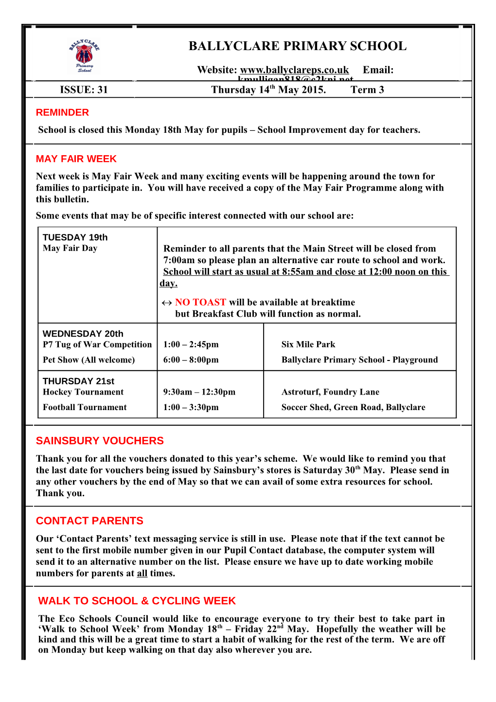 BALLYCLARE PRIMARY SCHOOL Website: Email