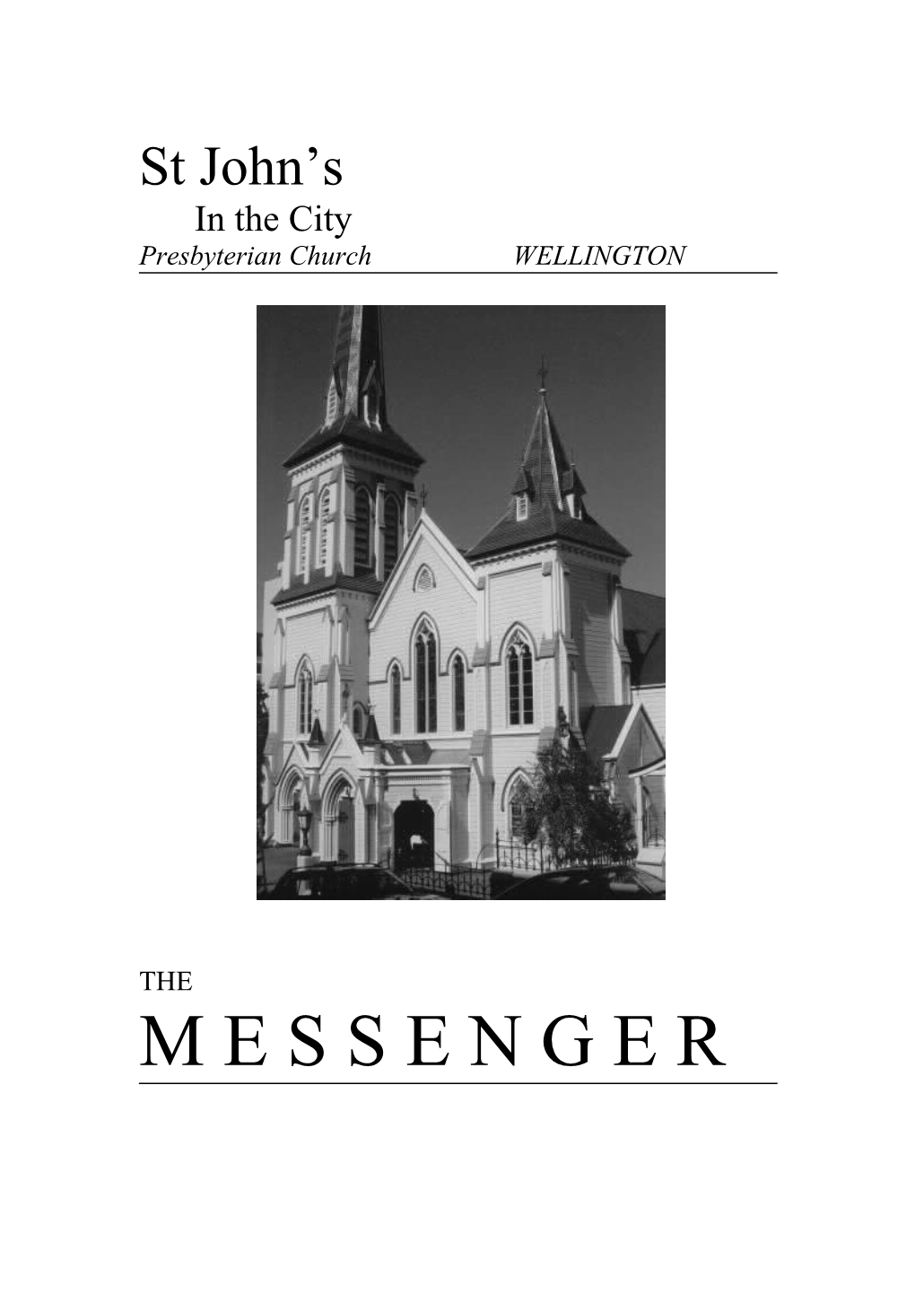 THE MESSENGER Is Published Quarterly By s1